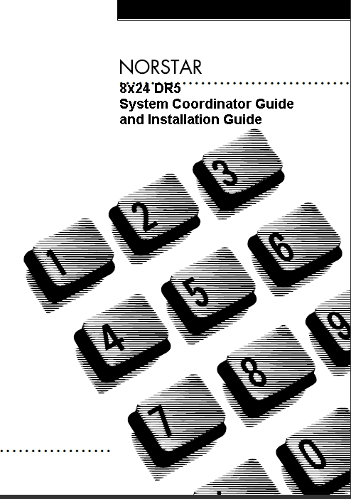 Norstar 8x24 DR5 Installation and System Coordinator Guide