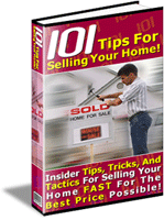101 TIPS FOR SELLING YOUR HOME YOURSELF